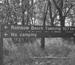 The township of Rainbow Beach is a 30 minute drive from most camp sites.